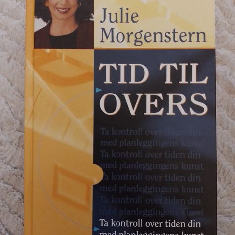 TID TIL OVERS - Julie Morgenstern