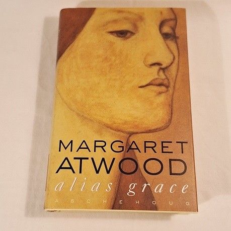 Alias Grace – Margaret Atwood