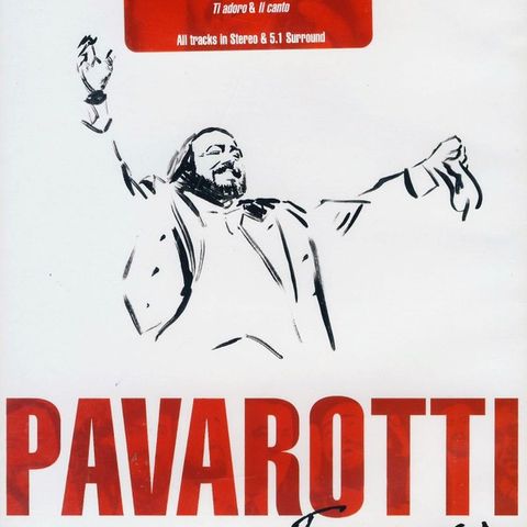 Luciano Pavarotti - Pavarotti Forever