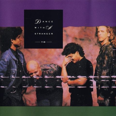 Dance With A Stranger – To (Norsk Plateproduksjon, IDCD 7 CD, Album 1989)