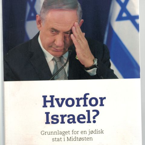 Hvorfor Israel? - Grunnlaget for en jødisk stat i Midtøsten