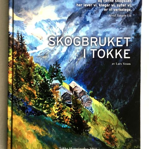 Skogbruket i TOKKE i Telemark