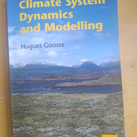 Climate system dynamics and modelling - Hugues Goosse