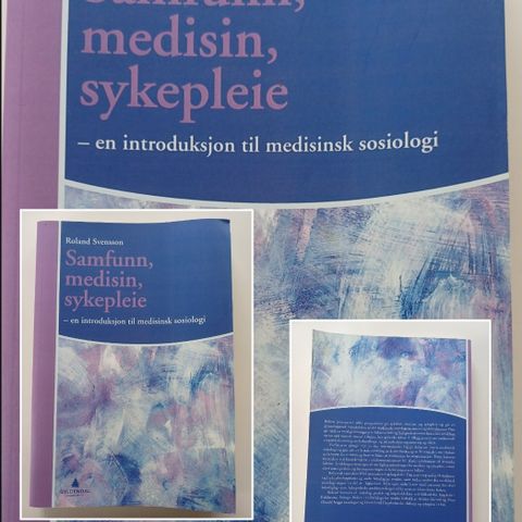 Samfunn, medisin, sykepleie av Roland Svensson. Gyldendal akademisk