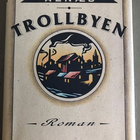 Trollbyen - Karsten Alnæs