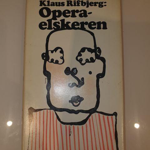 Operaelskeren. Klaus Rifbjerg