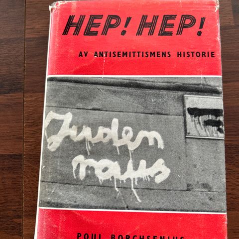 Poul Borchsenius. Hep!Hep! Av Antisemittismens historie