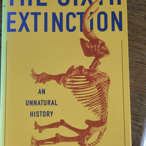 Elizabeth Kolberg: The Sixth Extinction
