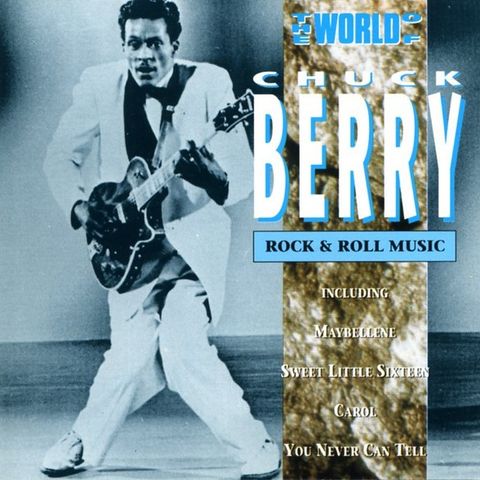 Chuck Berry – The World Of Chuck Berry - Rock & Roll Music, 1992