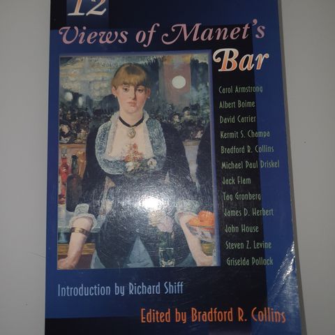 12 views of Manet's Bar. Bradford R. Collins