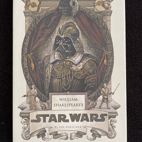 William Shakespeare's Star Wars - Verily, a new hope