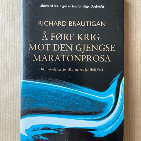 Richard Brautigan «Å føre krig mot den gjengse maratonprosa»