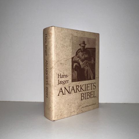 Anarkiets bibel - Hans Jæger. 1979