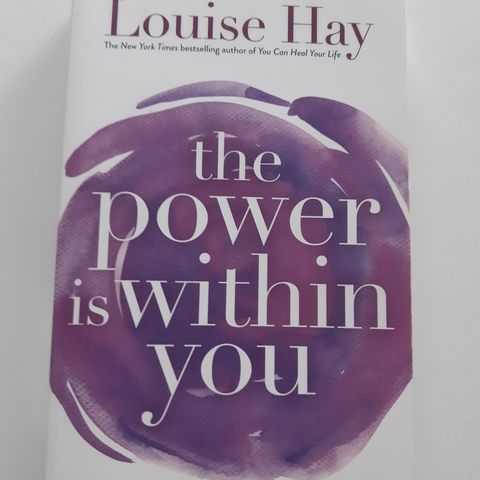 Louise Hay "The Power is within you"