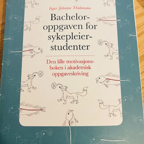 Bachelor oppgave for sykepleierstudenter (3. oppslag 2019)