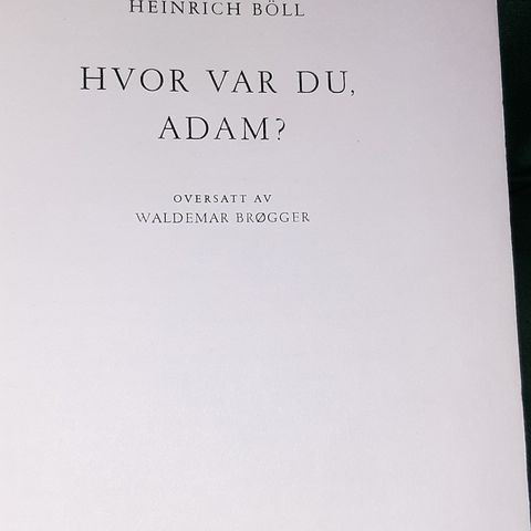 Henrik Böll: Hvor var du, Adam?