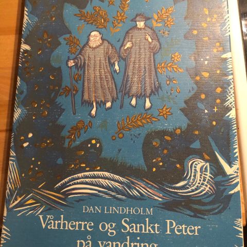 Dan Lindholm: Vårherre og Sankt Peter på vandring