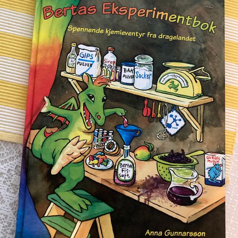 Bertas Eksperimentbok.  Spennende kjemieventyr fra dragelandet
