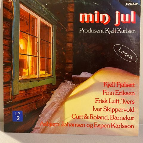 Kjell Fjalsett, Tvers, Frisk Luft, Curt & Roland, m.fl. - Min Jul (VG+ / VG+)