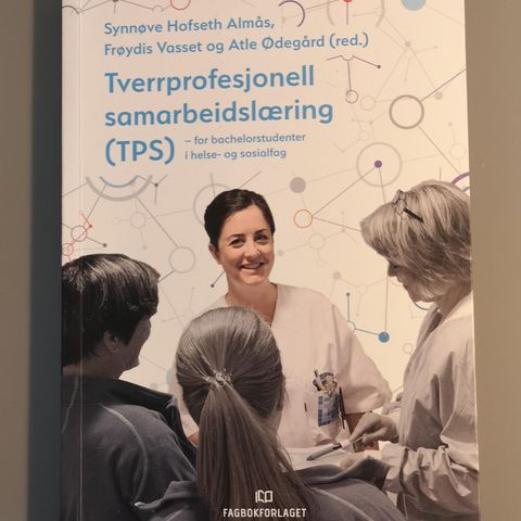 Tverrprofesjonell samarbeidslæring (tps) 2018