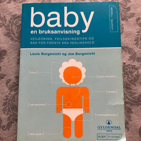 Baby - en bruksanvisning. Bok  fra Gyldendal forlag.