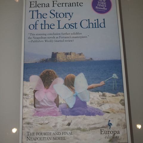 The Story of the Lost Child. Elena Ferrante
