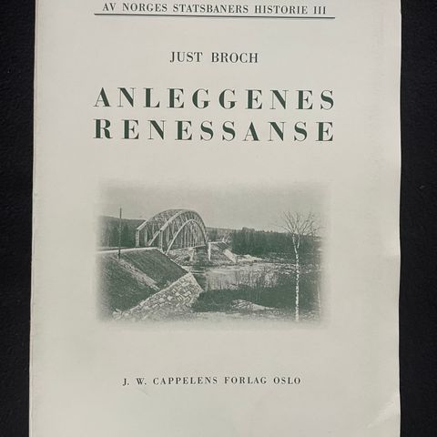 Av Norges Statsbaners Historie III - Anleggenes renessanse