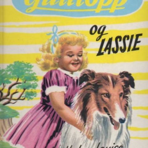 GULLTOPP OG LASSIE  barnebok av Helene Louise Thorndyke