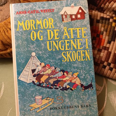 Anne-Cath. Vestly "Mormor og de åtte ungene i skogen" 1982