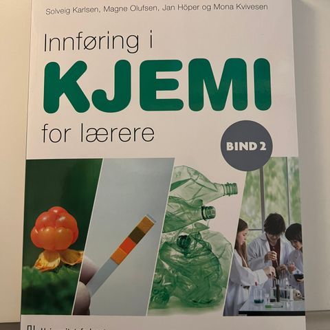 Innføring i kjemi for lærere - Bind 2 - ISBN 978-82-15-05052-2