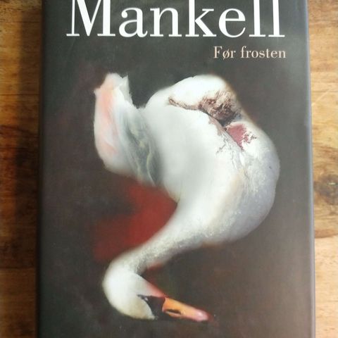 Før frosten - Henning Mankell (innbundet 1. utgave, 1. opplag)