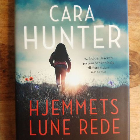 Hjemmets Lune Rede - Cara Hunter (1. utgave, 1. opplag)