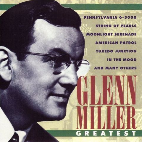 Glenn Miller – Greatest, 1991