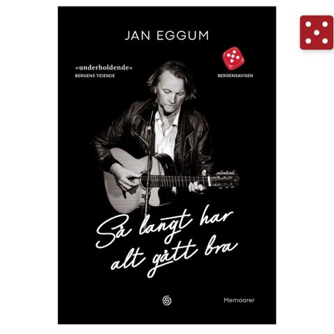 Jan Eggum - Så langt har alt gått bra - memoarer