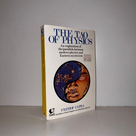 The Tao of Physics - Fritjof Capra. 1983