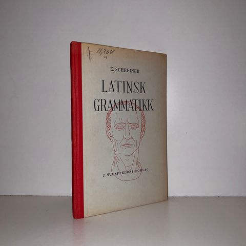 Latinsk grammatikk - E. Schreiner. 1964