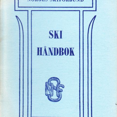 Norges Skiforbund: Skihåndbok, Grøndahl & Søn Trykkeri, Oslo 1969. 172 sider