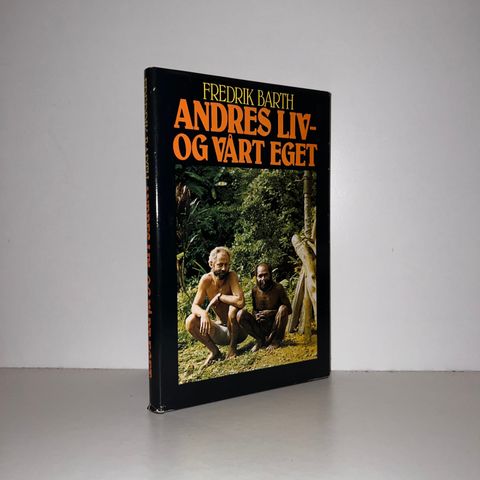 Andres liv - og vårt eget - Fredrik Barth. 1980