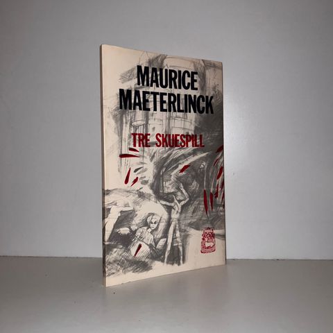 Tre skuespill - Maurice Maeterlinck. 1980