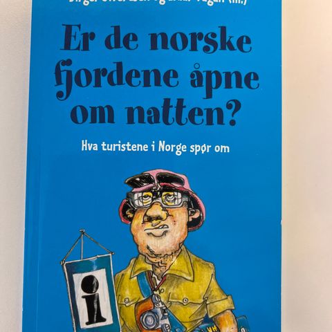 Humor:   Er de norske fjordene åpne om natten?
