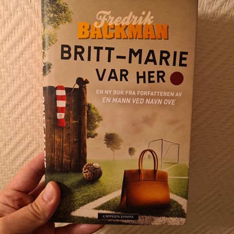 Britt-Marie var her av Fredrik Backman. Innbundet!