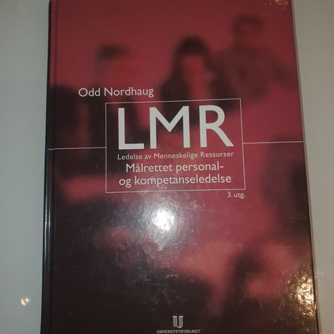 LMR, ledelse av menneskelige ressurser. 3.utgave Odd Nordhaug