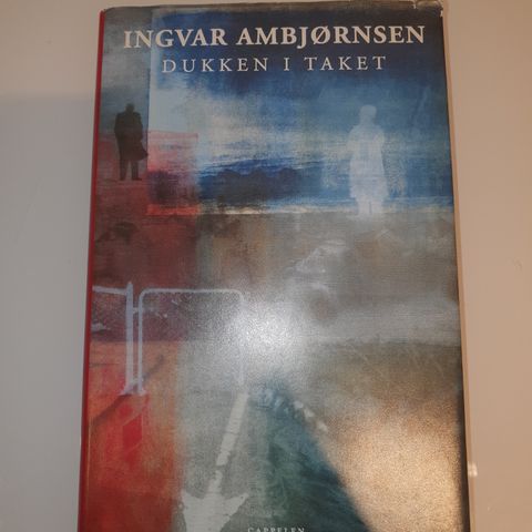 Dukken i taket. Ingvar Ambjørnsen