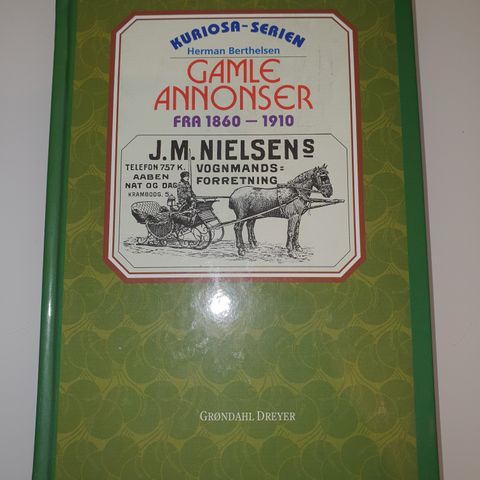 Reservert Gamle annonser. Fra 1860-1910. Herman Berthelsen (1999)