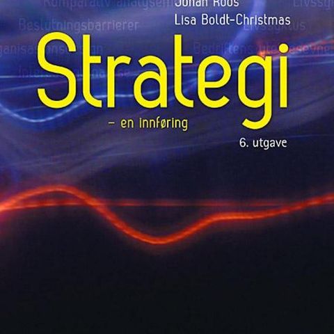 Strategi - en innføring (Faglitteratur) av Roos, von Krogh m.fl