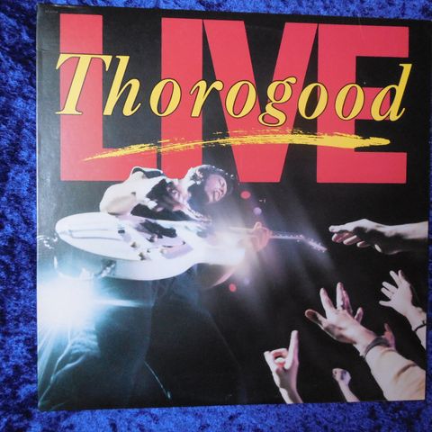 GEORGE THOROGOOD & THE DESTROYERS - LIVE - I DRINK ALONE - JOHNNYROCK