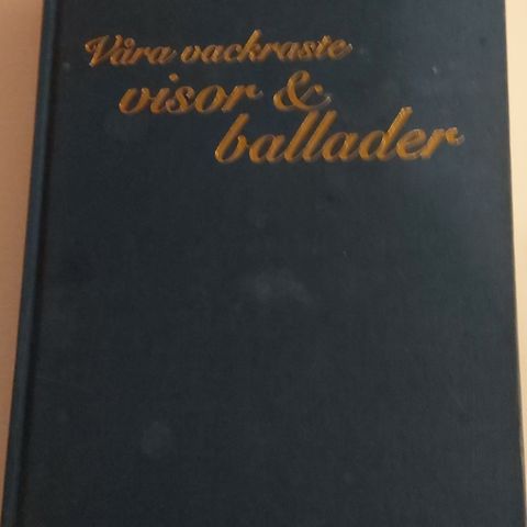 Sangboken Våra vackraste visor & ballader