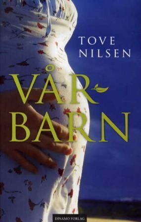 Vårbarn. Tove Nilsen