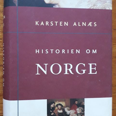 Historien om Norge, av Karsten Alnæs.