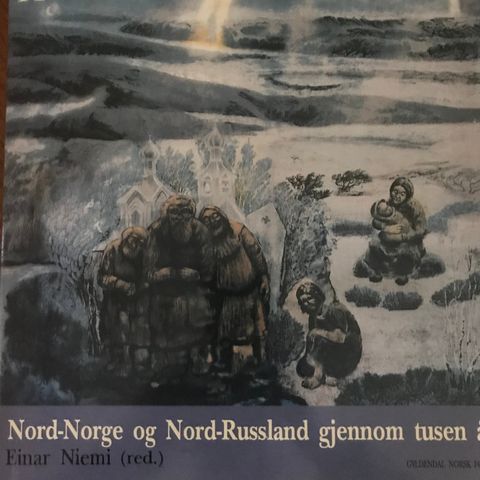 Pomor, Nord-Norge og Nord- Russland gjennom tusen år , Einar Niemi